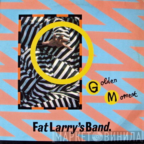 Fat Larry's Band - Golden Moment