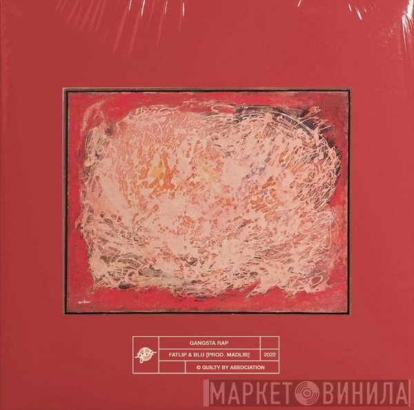 Fat Lip & Blu  Prod. Madlib  - Gangsta Rap
