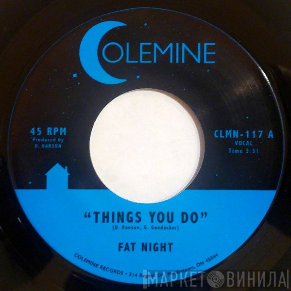 Fat Night - Things You Do