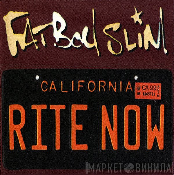 Fatboy Slim  - California Rite Now
