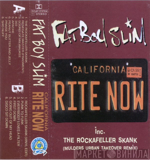 Fatboy Slim  - California Rite Now
