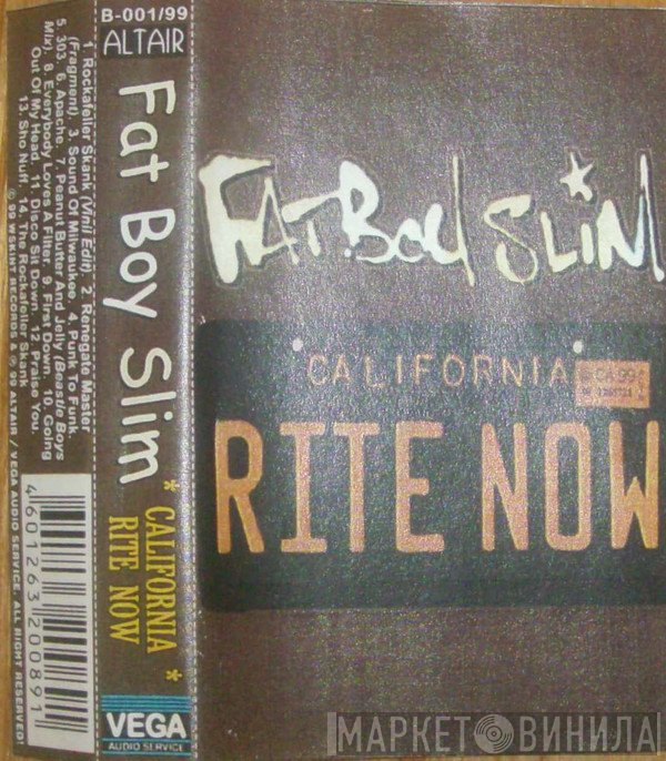 Fatboy Slim  - California Rite Now
