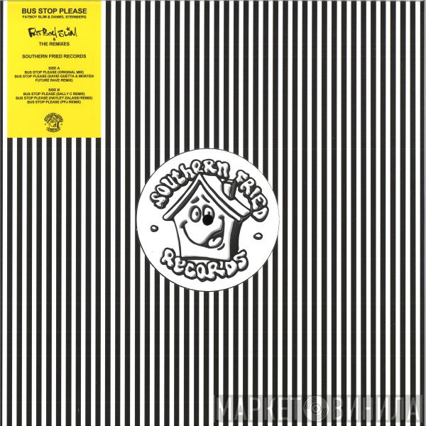 Fatboy Slim, Daniel Steinberg - Bus Stop Please