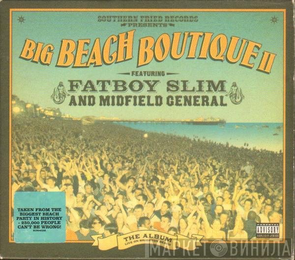 Fatboy Slim, Midfield General - Big Beach Boutique II