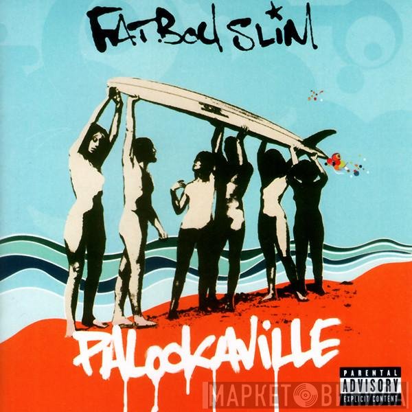 Fatboy Slim  - Palookaville