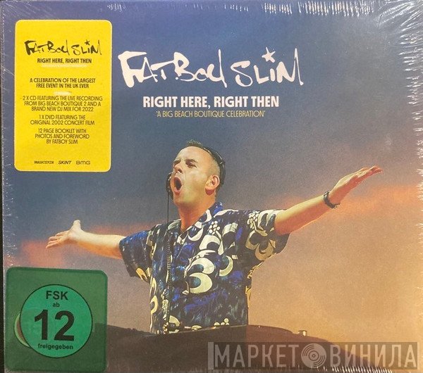 Fatboy Slim - Right Here, Right Then (A Big Beach Boutique Celebration)