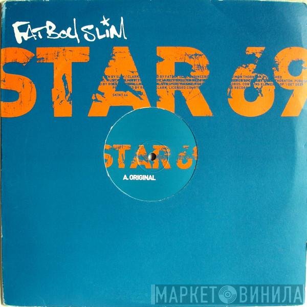 Fatboy Slim - Star 69