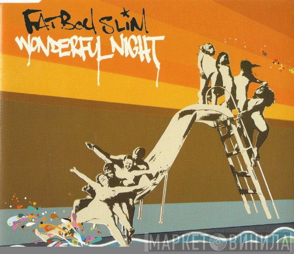 Fatboy Slim  - Wonderful Night
