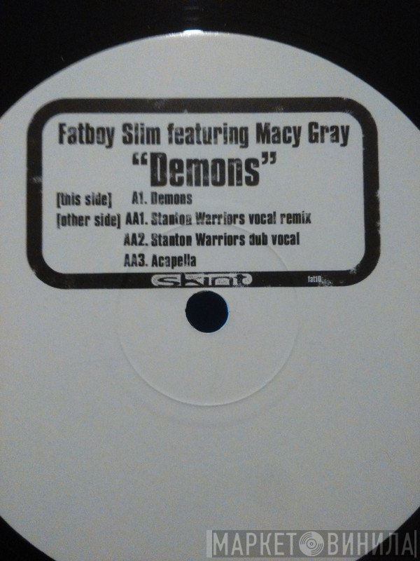 Fatboy Slim featuring Macy Gray  - Demons
