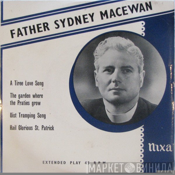 Father Sydney MacEwan - Father Sydney MacEwan