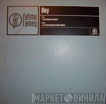 Fatima Rainey - Hey
