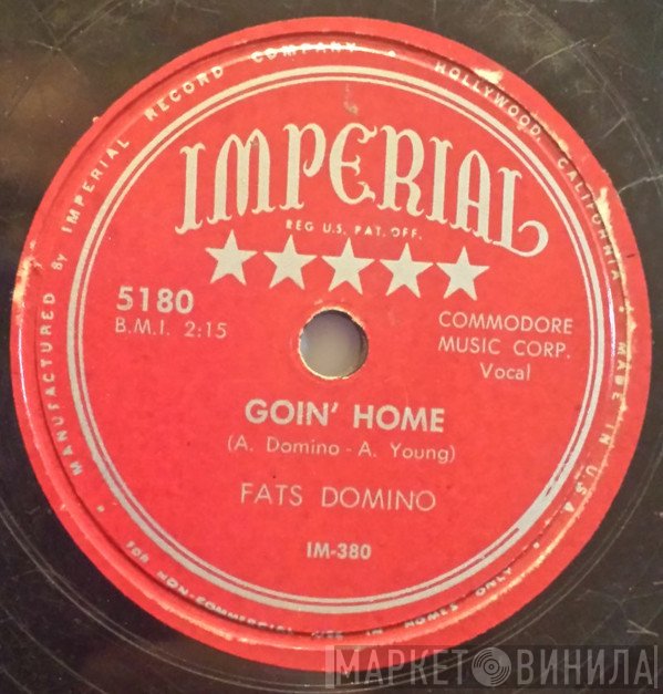 Fats Domino  - Goin' Home / Reeling And Rocking