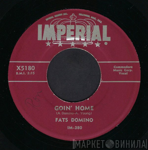 Fats Domino  - Goin' Home / Reeling And Rocking