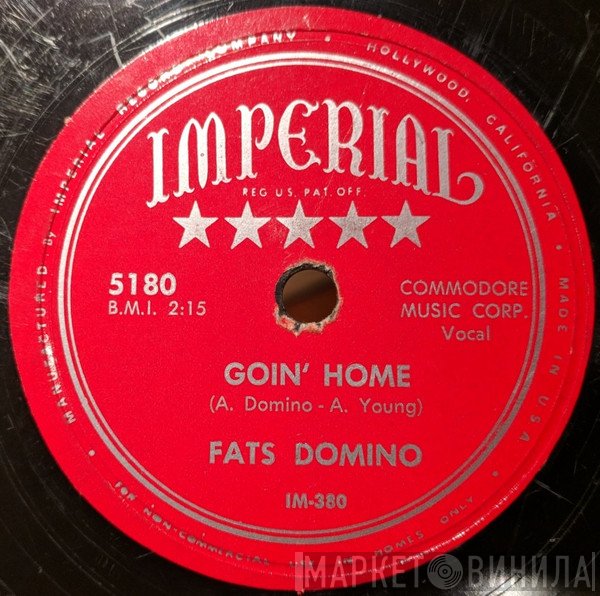 Fats Domino  - Goin' Home / Reeling And Rocking