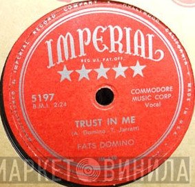 Fats Domino  - Trust In Me / Poor Poor Me