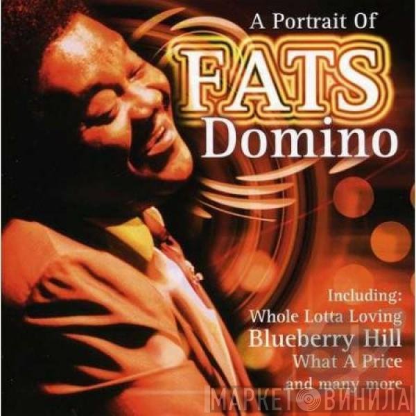 Fats Domino - A Portrait Of Fats Domino
