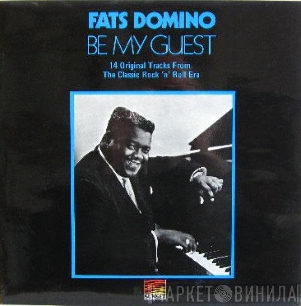 Fats Domino - Be My Guest