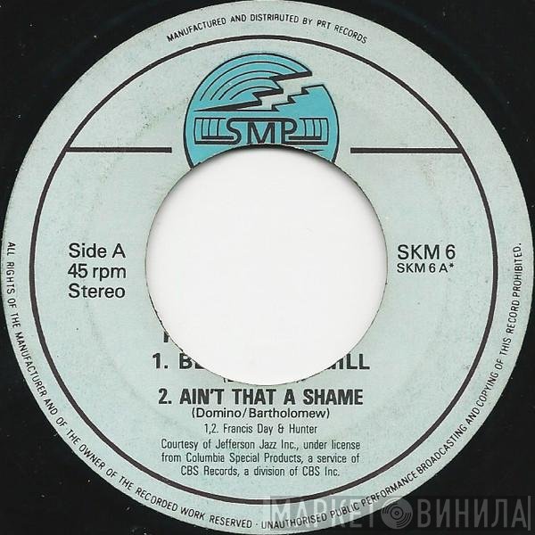 Fats Domino - Blueberry Hill / Ain't That A Shame