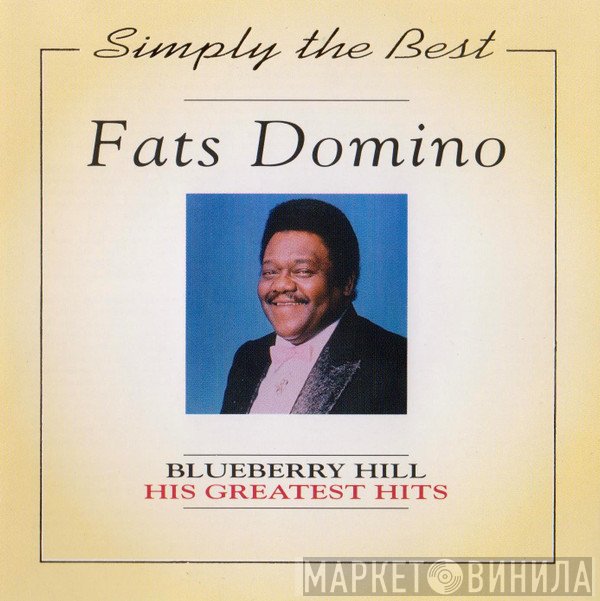 Fats Domino - Blueberry Hill - His Greatest Hits