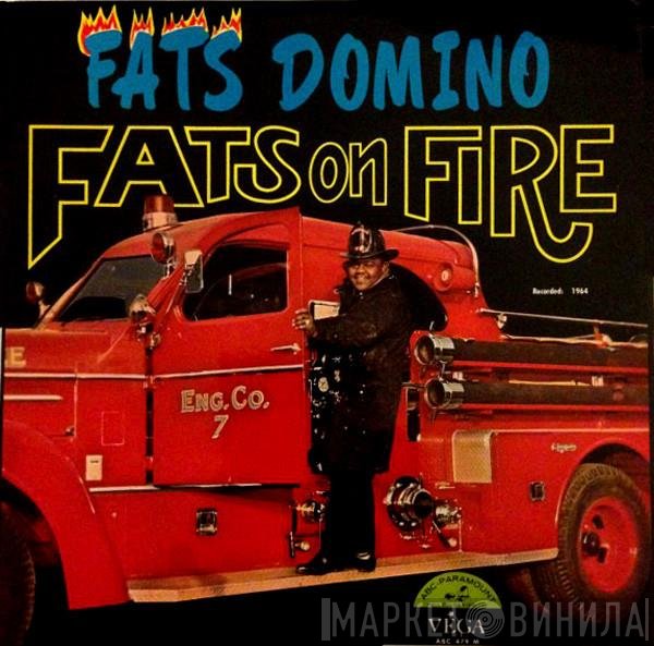 Fats Domino  - Fats On Fire