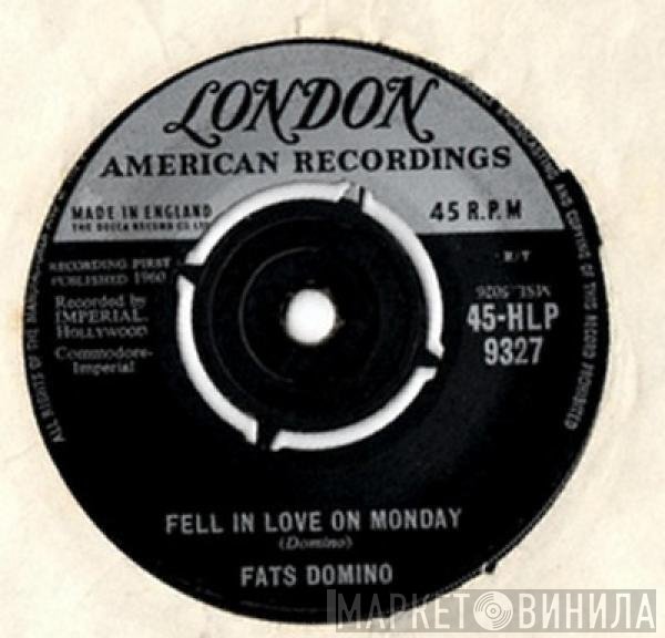 Fats Domino - Fell In Love On Monday / Shu Rah