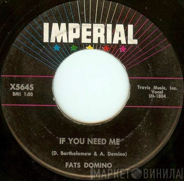 Fats Domino - If You Need Me
