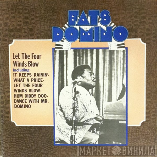 Fats Domino - Let The Four Winds Blow