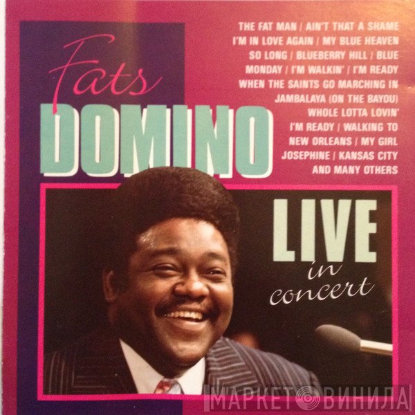 Fats Domino  - Live In Concert