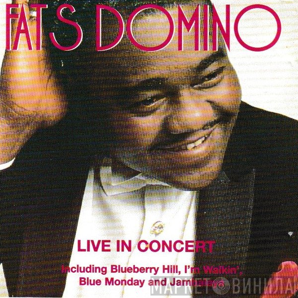 Fats Domino - Live In Concert
