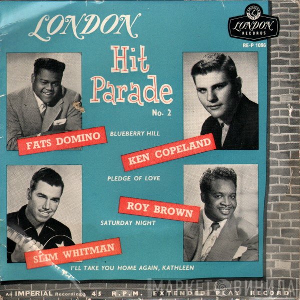 Fats Domino, Roy Brown, Slim Whitman, Kenneth Copeland - London Hit Parade No. 2