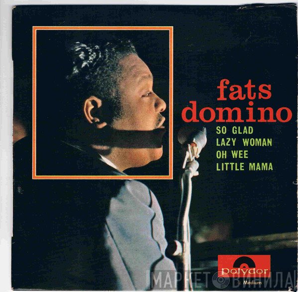 Fats Domino  - So Glad