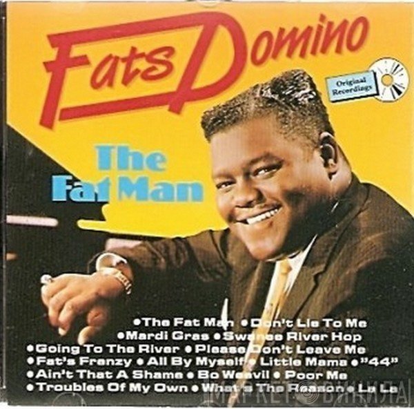 Fats Domino  - The Fat Man
