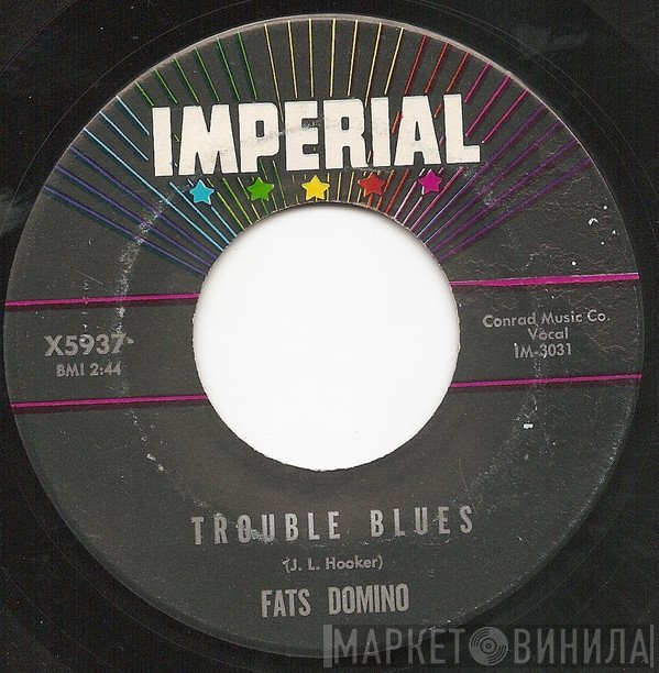 Fats Domino - Trouble Blues