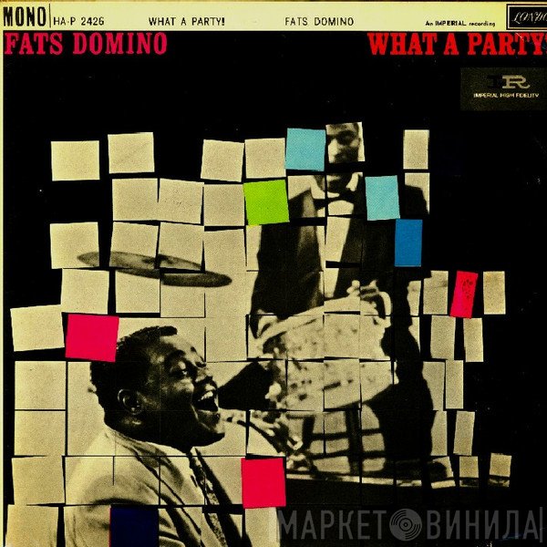 Fats Domino - What A Party!
