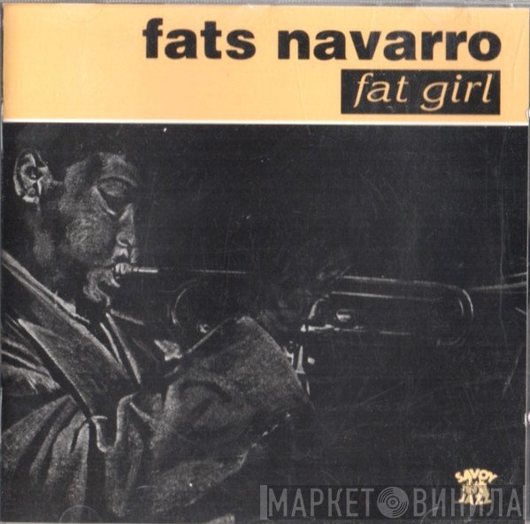 Fats Navarro - Fat Girl