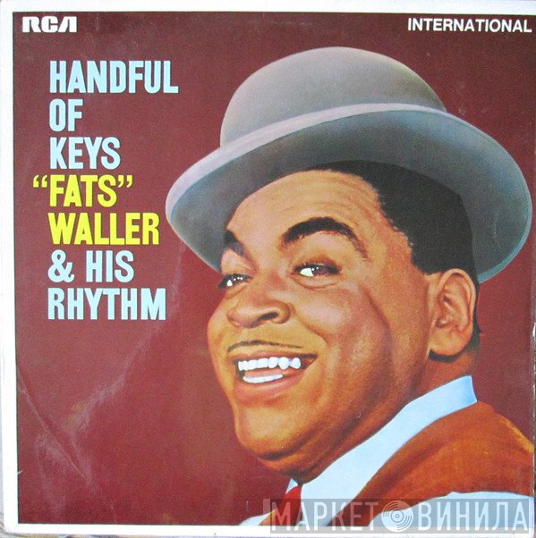 Fats Waller & His Rhythm - Handful Of Keys