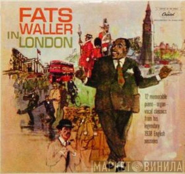 Fats Waller - Fats Waller In London