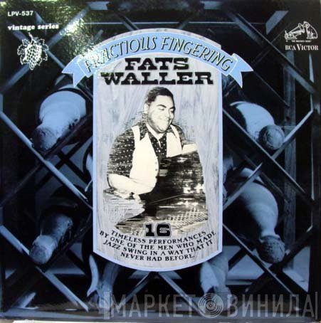 Fats Waller  - Fractious Fingering