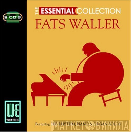 Fats Waller - The Essential Collection