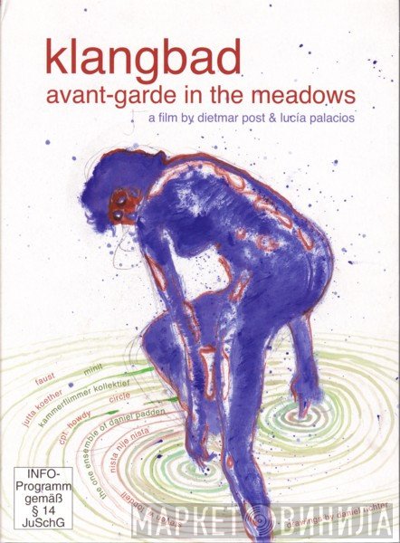 Faust , Dietmar Post, Lucía Palacios - Klangbad: Avant-garde In The Meadows / Live At Klangbad Festival