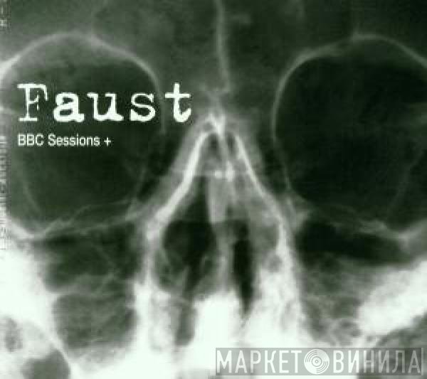 Faust  - BBC Sessions +
