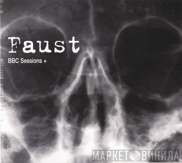 Faust  - BBC Sessions +