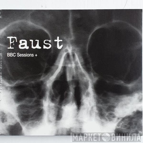Faust  - BBC Sessions +