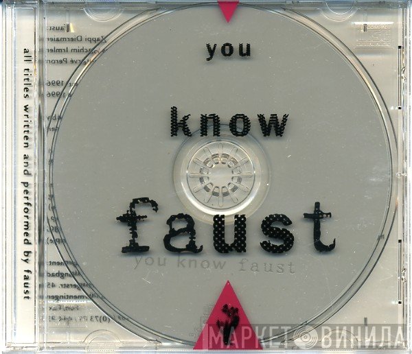 Faust  - You Know Faust