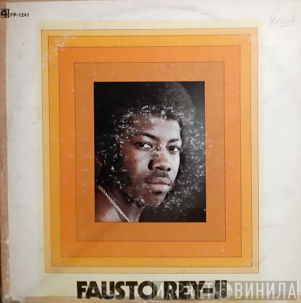 Fausto Rey  - Fausto Rey - ll