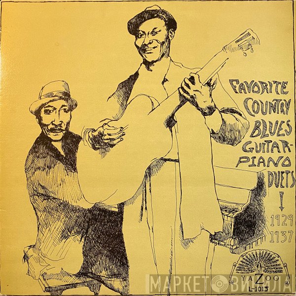  - Favorite Country Blues Guitar-Piano Duets (1929-1937)