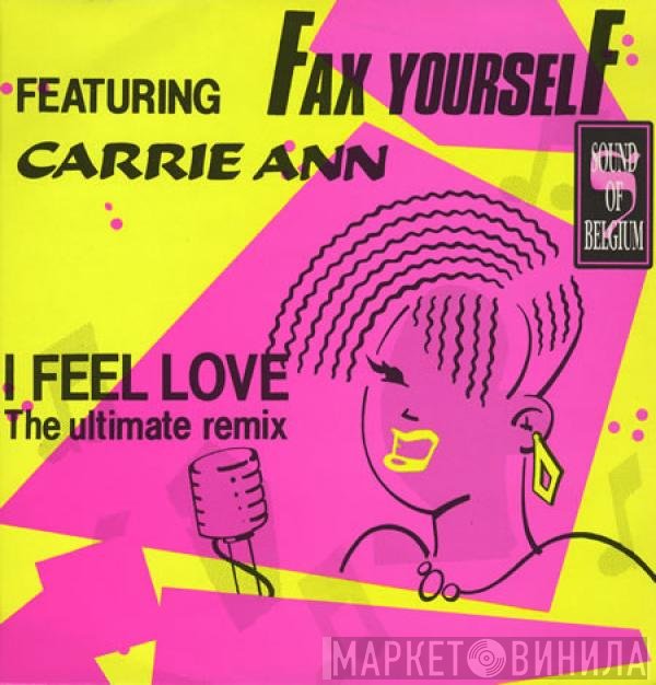 Fax Yourself - I Feel Love
