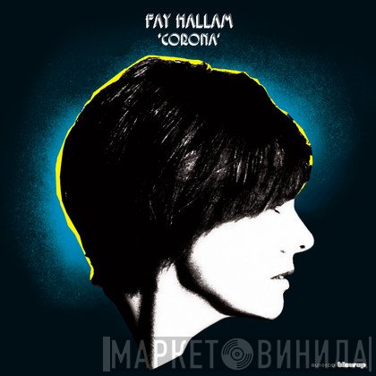 Fay Hallam - Corona