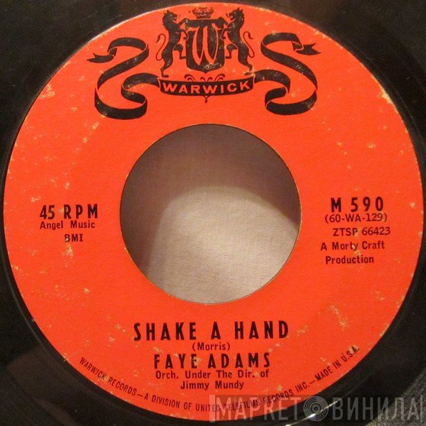 Faye Adams - Shake A Hand / It Hurts Me To My Heart