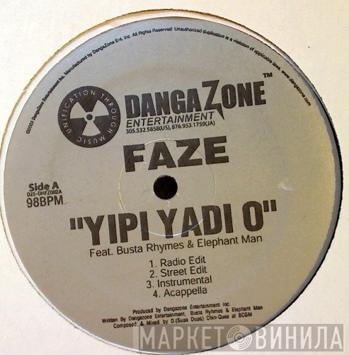 Faze , Busta Rhymes, Elephant Man - Yipi Yadi O